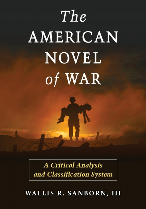 THE AMERICAN NOVEL OF WAR