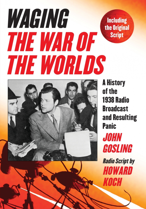 WAGING THE WAR OF THE WORLDS