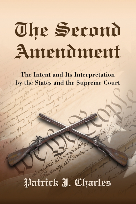 THE SECOND AMENDMENT