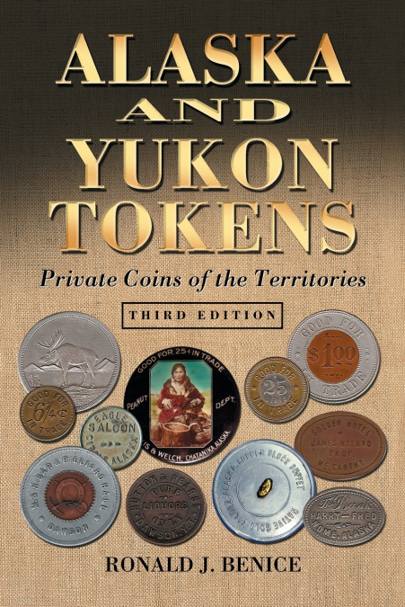 ALASKA AND YUKON TOKENS