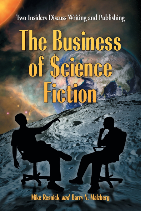 THE BUSINESS OF SCIENCE FICTION