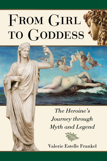 FROM GIRL TO GODDESS