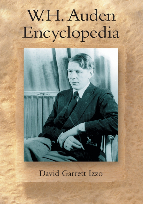 W.H. AUDEN ENCYCLOPEDIA