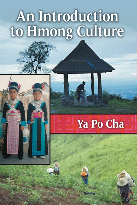 AN INTRODUCTION TO HMONG CULTURE