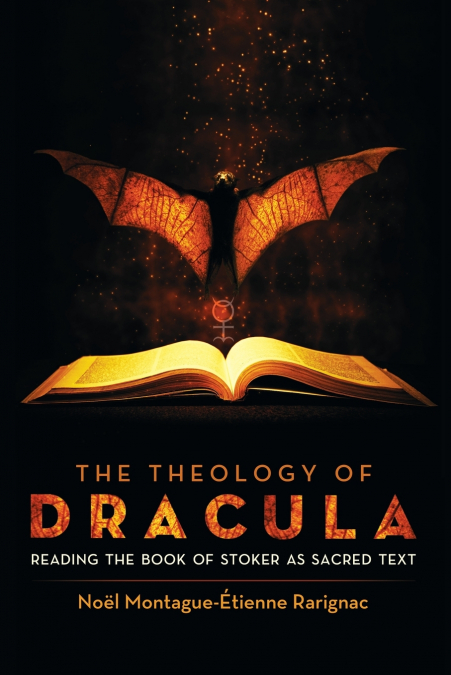 THE THEOLOGY OF DRACULA