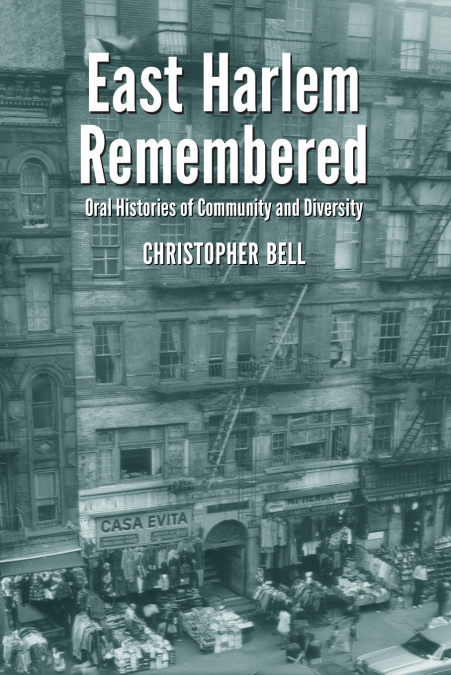 EAST HARLEM REMEMBERED