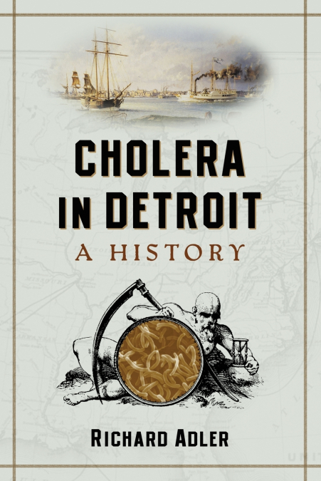 CHOLERA IN DETROIT