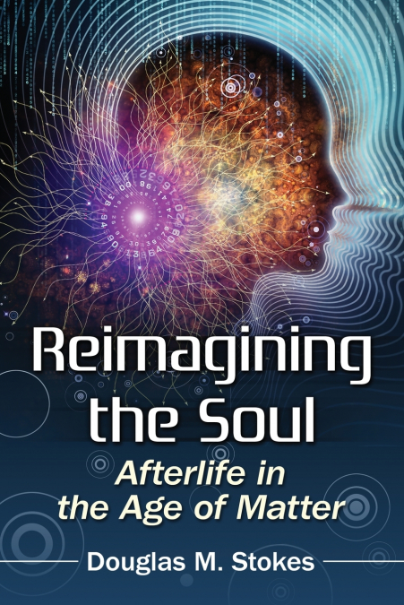 THE CONSCIOUS MIND AND THE MATERIAL WORLD