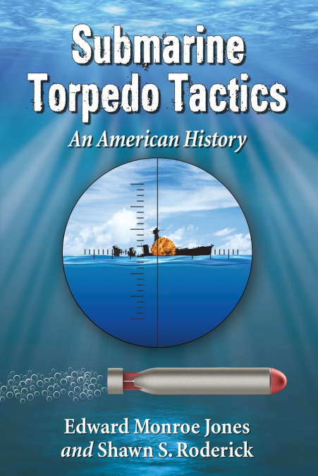 SUBMARINE TORPEDO TACTICS