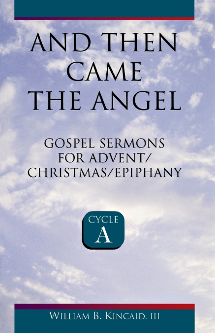 AND THEN CAME THE ANGEL