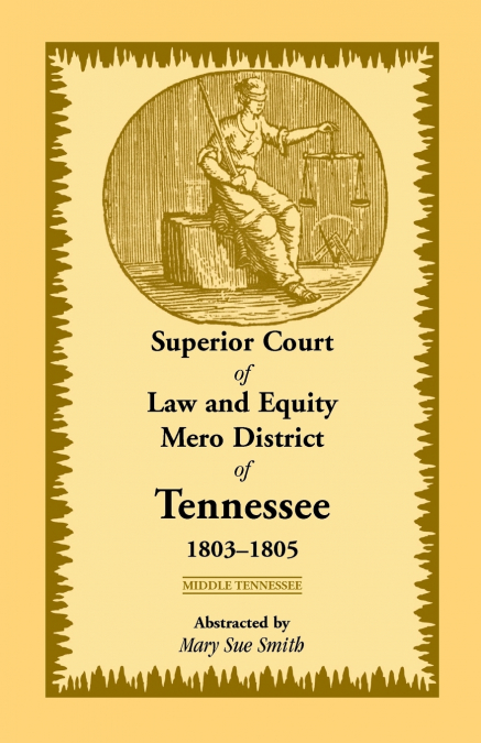 SUPERIOR COURT OF LAW AND EQUITY MERO DISTRICT OF TENNESSEE,