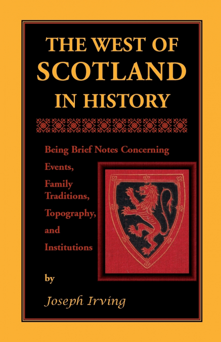 THE WEST OF SCOTLAND IN HISTORY