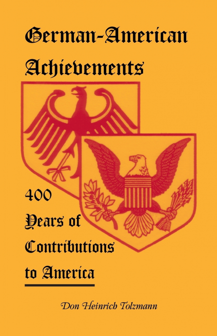 GERMAN-AMERICAN ACHIEVEMENTS