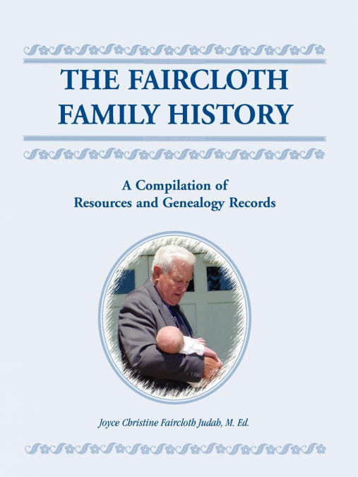 THE FAIRCLOTH FAMILY HISTORY