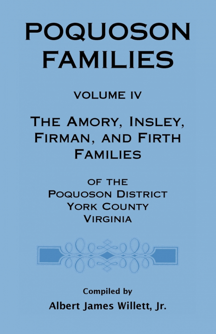 POQUOSON FAMILIES, VOLUME IV