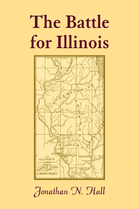 THE BATTLE FOR ILLINOIS