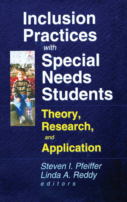 INCLUSION PRACTICES WITH SPECIAL NEEDS STUDENTS