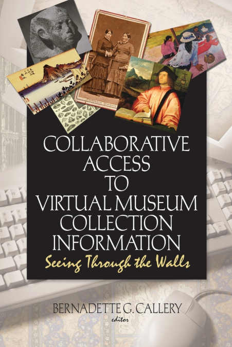 COLLABORATIVE ACCESS TO VIRTUAL MUSEUM COLLECTION INFORMATIO