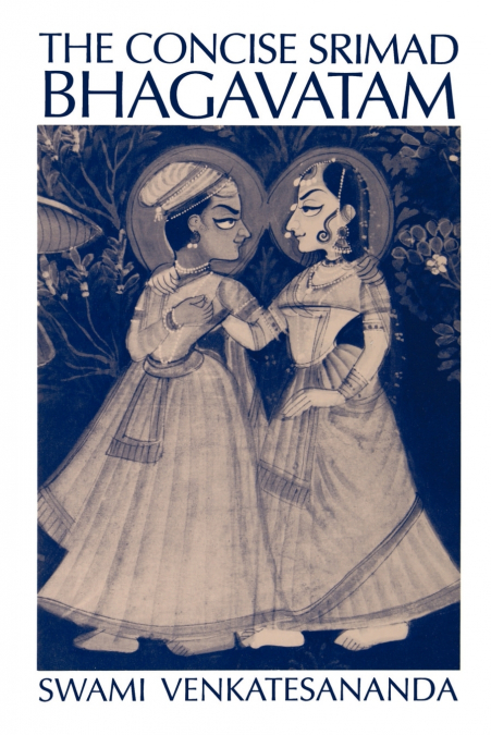 THE CONCISE SRIMAD BHAGAVATAM
