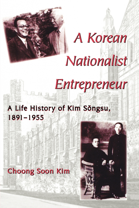 A KOREAN NATIONALIST ENTREPRENEUR