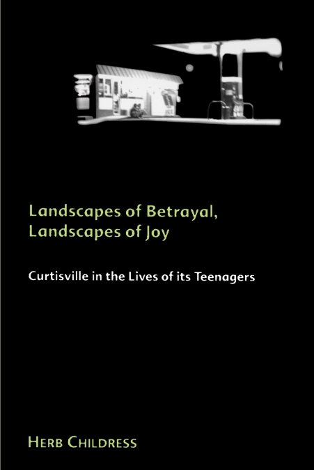 LANDSCAPES OF BETRAYAL, LANDSCAPES OF JOY