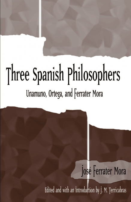 THREE SPANISH PHILOSOPHERS
