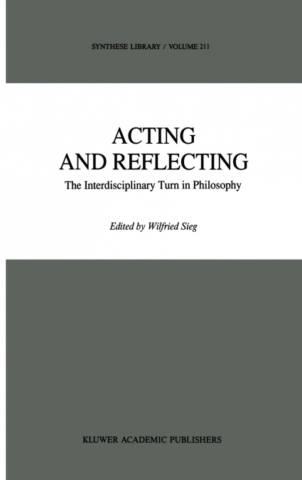 ACTING AND REFLECTING