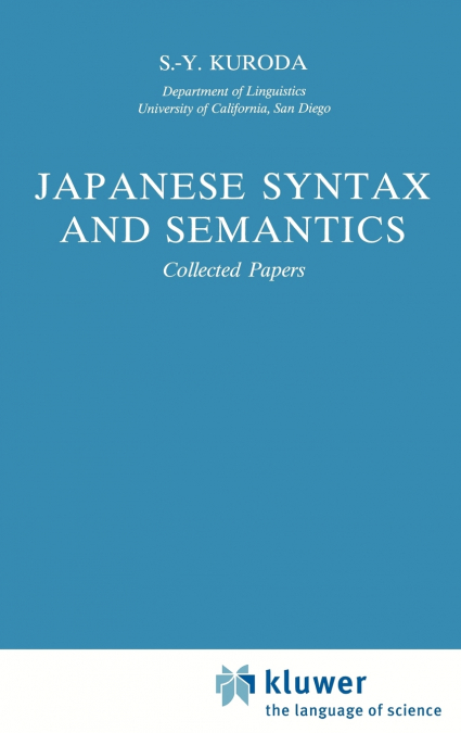 JAPANESE SYNTAX AND SEMANTICS