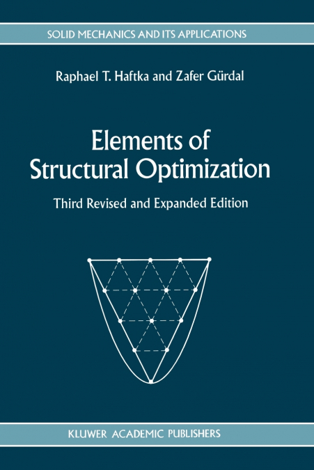 ELEMENTS OF STRUCTURAL OPTIMIZATION