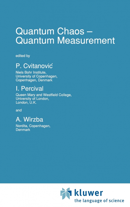QUANTUM CHAOS QUANTUM MEASUREMENT