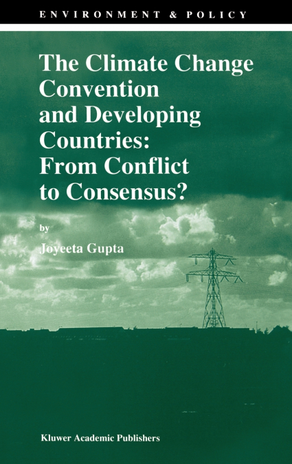 THE HISTORY OF GLOBAL CLIMATE GOVERNANCE