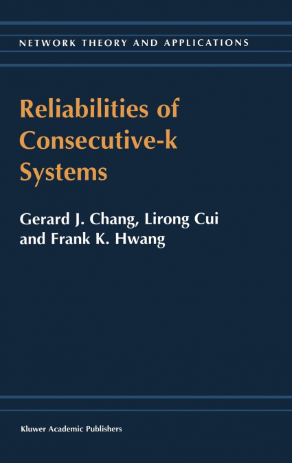 RELIABILITIES OF CONSECUTIVE-K SYSTEMS