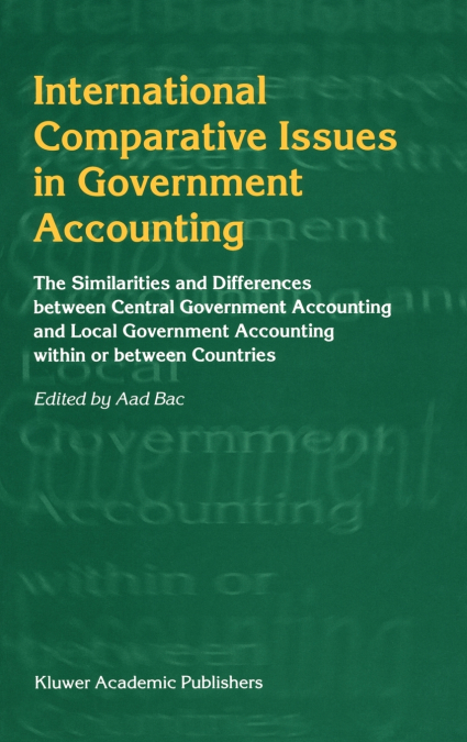 INTERNATIONAL COMPARATIVE ISSUES IN GOVERNMENT ACCOUNTING