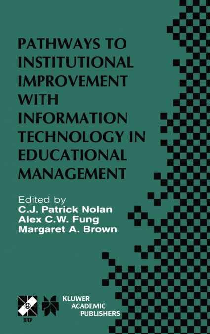 PATHWAYS TO INSTITUTIONAL IMPROVEMENT WITH INFORMATION TECHN
