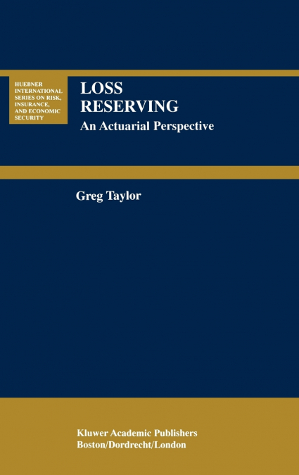 LOSS RESERVING