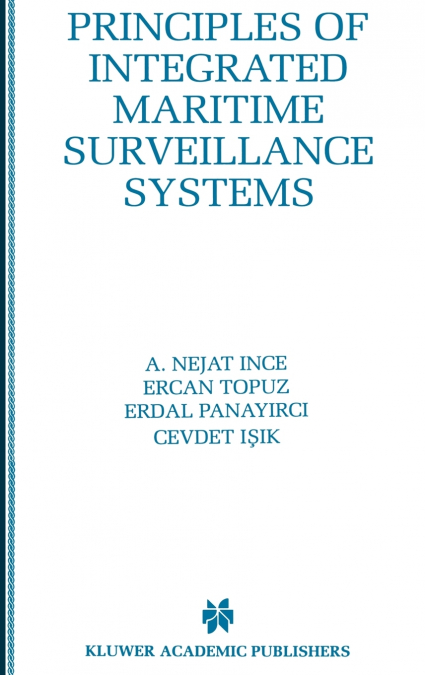 PRINCIPLES OF INTEGRATED MARITIME SURVEILLANCE SYSTEMS