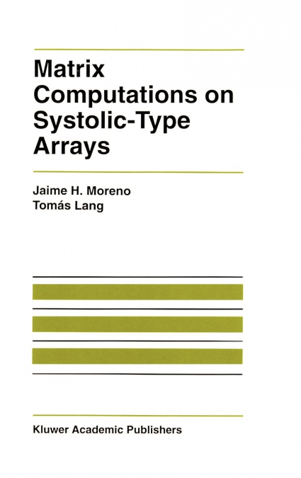 MATRIX COMPUTATIONS ON SYSTOLIC-TYPE ARRAYS