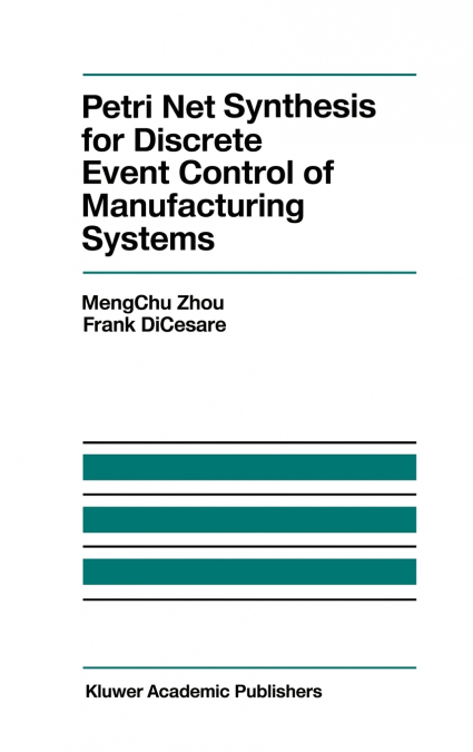 PETRI NETS IN FLEXIBLE AND AGILE AUTOMATION
