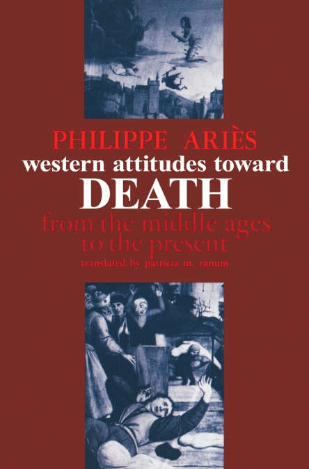 WESTERN ATTITUDES TOWARD DEATH