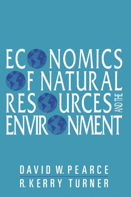 ECONOMICS OF NATURAL RESOURCES AND THE ENVIRONMENT