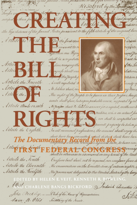 CREATING THE BILL OF RIGHTS