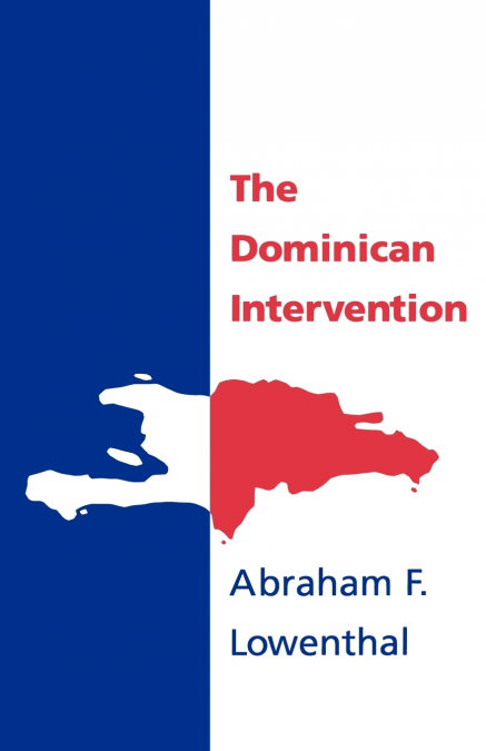 THE DOMINICAN INTERVENTION