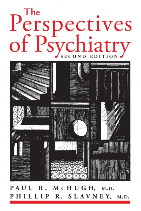THE PERSPECTIVES OF PSYCHIATRY