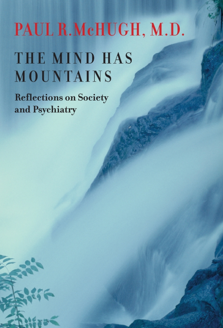 THE MIND HAS MOUNTAINS