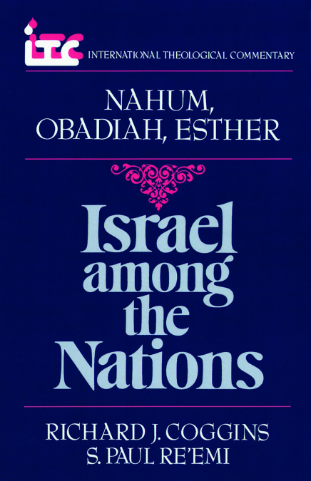 NAHUM, OBADIAH, AND ESTHER