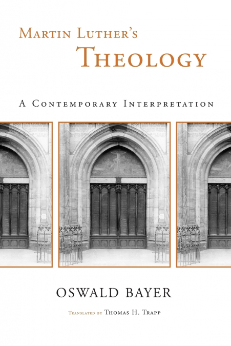 MARTIN LUTHER?S THEOLOGY