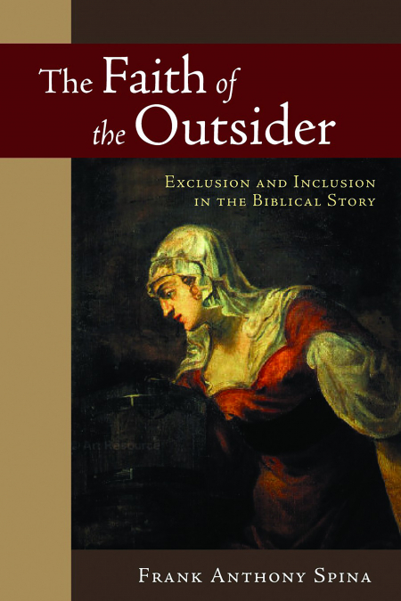 THE FAITH OF THE OUTSIDER