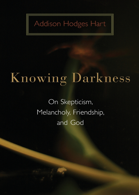 KNOWING DARKNESS