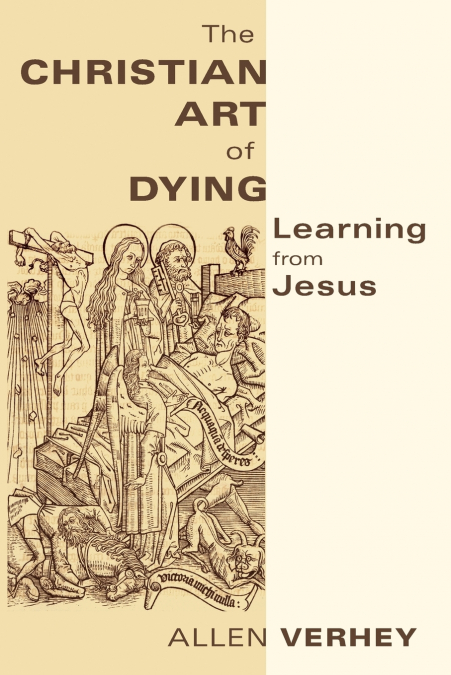 THE CHRISTIAN ART OF DYING