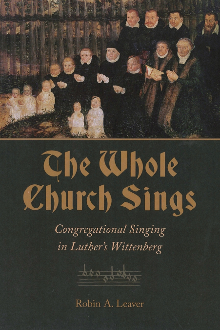 THE WHOLE CHURCH SINGS